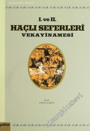 1. ve 2. Haçlı Seferleri Vekayinamesi -        2005