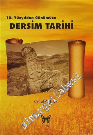10. Yüzyıldan Günümüze Dersim Tarihi -
