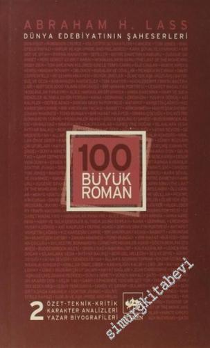 100 Büyük Roman - 2: Dünya Edebiyatının Şaheserleri -        2016