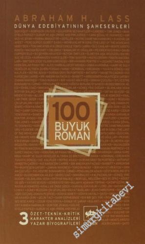100 Büyük Roman - 3: Dünya Edebiyatının Şaheserleri -        2017