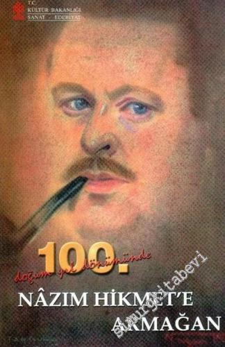 100. Doğum Yıl Dönümünde Nazım Hikmet'e Armağan -        2002