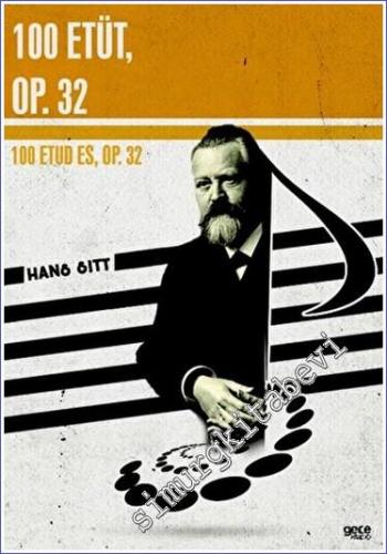 100 Etüt, Op. 32 = 100 Etudes, Op. 32 -        2023