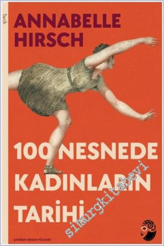 100 Nesnede Kadınların Tarihi - 2025