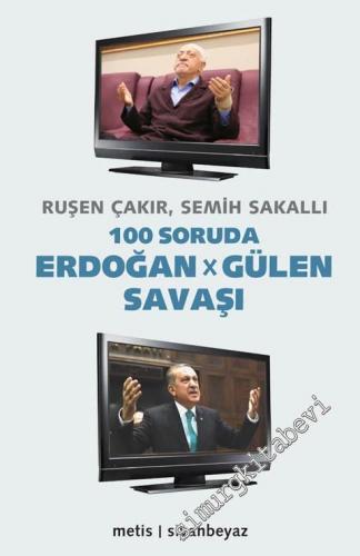 100 Soruda Erdoğan - Gülen Savaşı -        2014