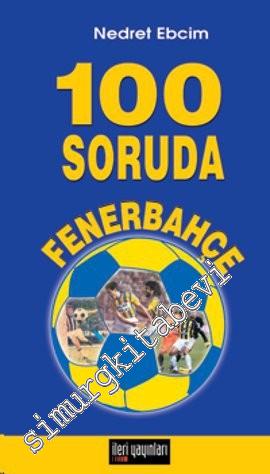 100 Soruda Fenerbahçe -
