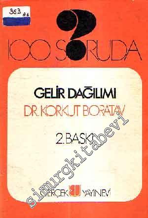 100 Soruda Gelir Dağılımı -