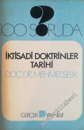100 Soruda İktisadi Doktrinler Tarihi -