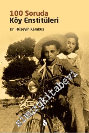 100 Soruda Köy Enstitüleri