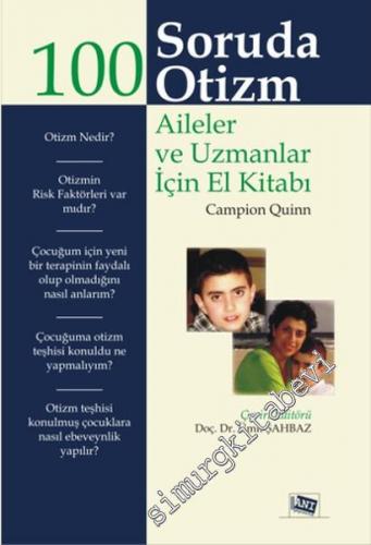 100 Soruda Otizm: Aileler ve Uzmanlar İçin El Kitabı -        2016