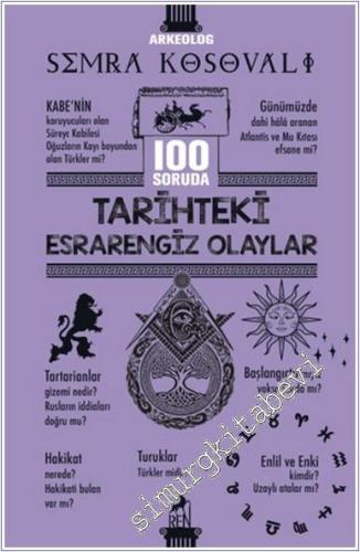 100 Soruda Tarihteki Esrarengiz Olaylar -        2024