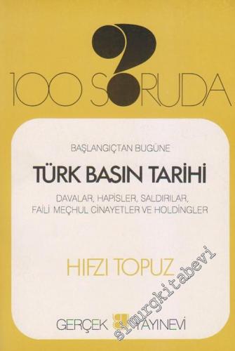 100 Soruda Türk Basın Tarihi -        1973