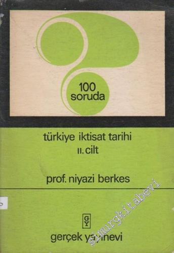 100 Soruda Türkiye İktisat Tarihi Cilt: 2
