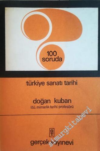 100 Soruda Türkiye Sanatı Tarihi