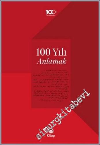 100 Yılı Anlamak CİLTLİ -        2023