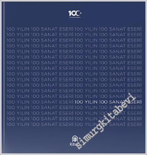 100 Yılın 100 Sanat Eseri CİLTLİ -        2023