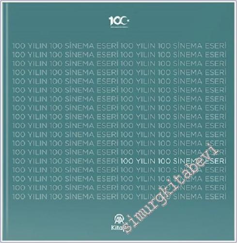 100 Yılın 100 Sinema Eseri CİLTLİ -        2023