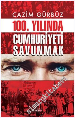 100. Yılında Cumhuriyeti Savunmak -        2023