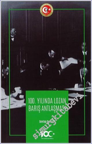 100. Yılında Lozan Barış Antlaşması -        2023