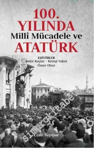 100. Yılında Milli Mücadele ve Atatürk -
