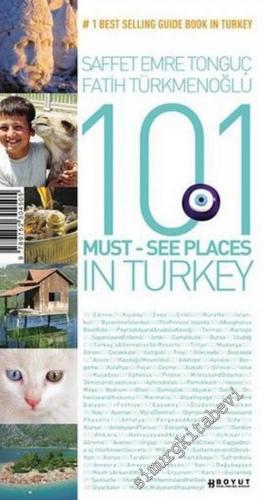 101 Must - See Places in Turkey -