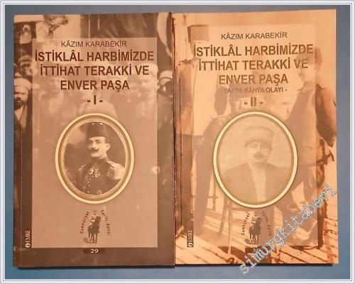 İstiklâl Harbimizde İttihat Terakki ve Enver Paşa 2 Cilt TAKIM -        2001