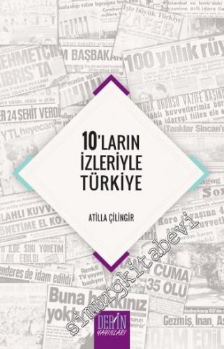 10'ların İzleriyle Türkiye -