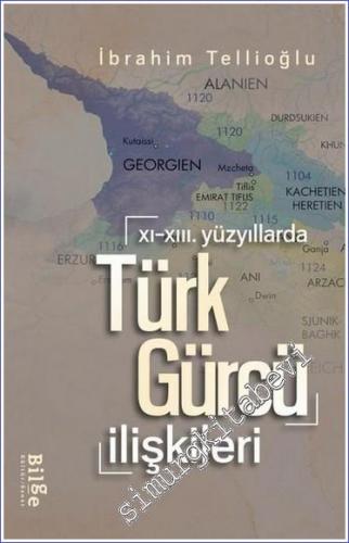 11.-13. Yüzyıllarda Türk-Gürcü İlişkileri - 2022