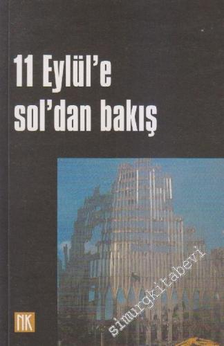11 Eylül'e Sol'dan Bakış: Dünya Komünist Partilerinin 11 Eylül Değerlendirmeleri - 2001