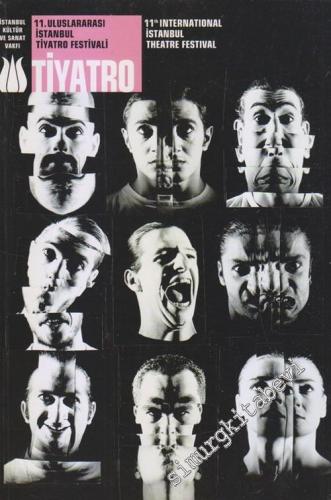 11. Uluslararası İstanbul Tiyatro Festivali, 19 Mayıs - 4 Haziran 1999 = 11th International İstanbul Theatre Festival, May 19 - June 4, 1999 -        1999