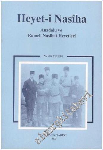Heyet-i Nasiha: Anadolu ve Rumeli Nasihat Heyetleri -        1992