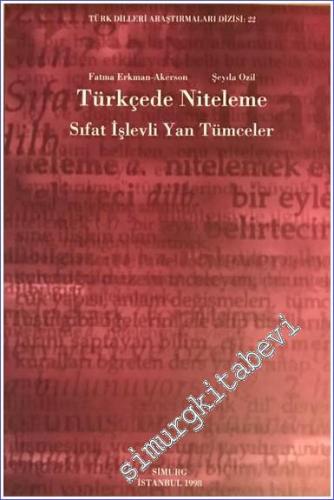 Türkçede Niteleme: Sıfat İşlevli Yan Tümceler -        1998
