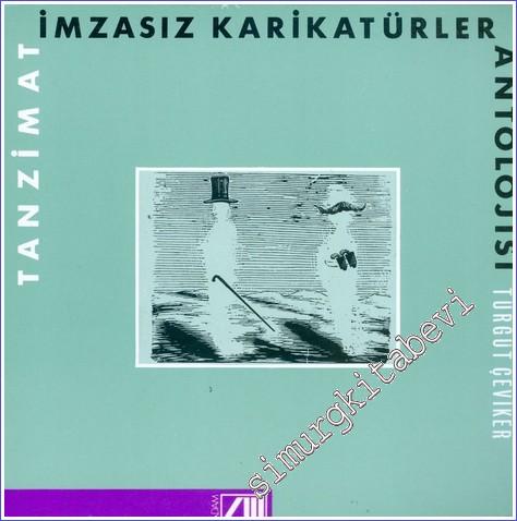Tanzimat: İmzasız Karikatürler Antolojisi