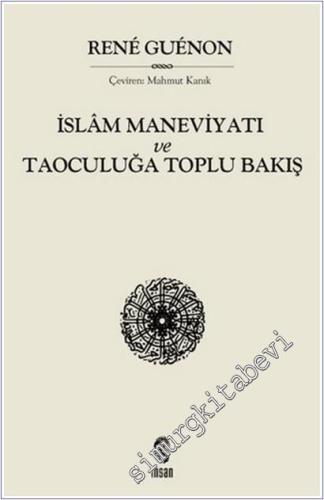 İslâm Maneviyatı ve Taoculuğa Toplubakış