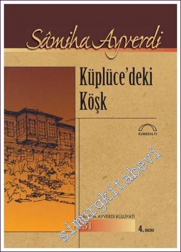 Küplüce'deki Köşk -        2022