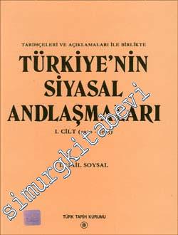 Türkiye'nin Siyasal Andlaşmaları 1. Cilt 1920-1945: Tarihçeleri ve Açı
