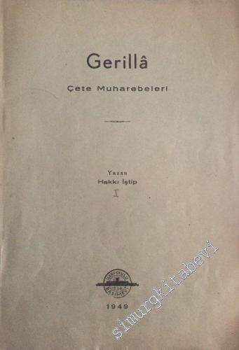 Gerilla : Çete Muharebeleri -        1949