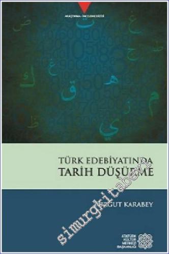 Türk Edebiyatında Tarih Düşürme