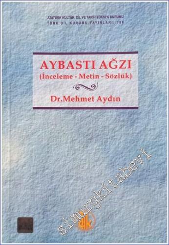 Aybastı Ağzı: İnceleme - Metin - Sözlük -        2002