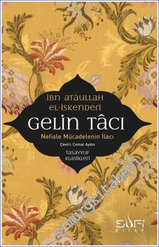 Gelin Tacı: Nefisle Mücadelenin İlacı -        2025