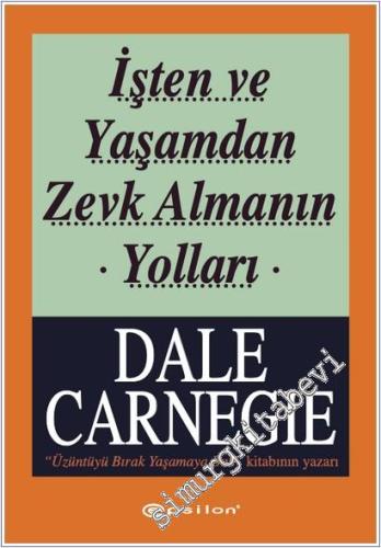 İşten ve Yaşamdan Zevk Almanın Yolları     -        2026