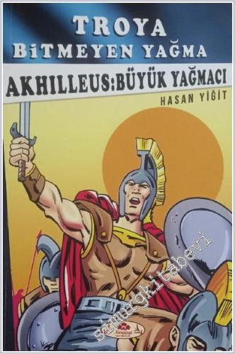 Akhilleus: Büyük Yağmacı - Troya Bitmeyen Yağma -        2019