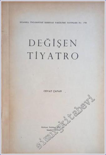 Değişen Tiyatro: İngiliz Tiyatrosunda Düzyazıya Geçiş -        1972