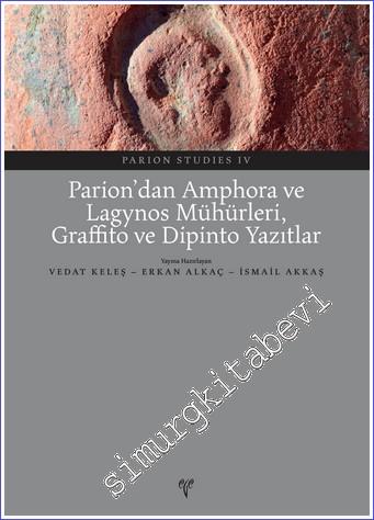 Parion'dan Amphora ve Lagynos Mühürleri, Graffito ve Dipinto Yazıtlar 