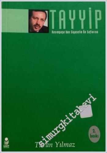 Tayyip: Kasımpaşa'dan Siyasetin Ön Saflarına -        2001