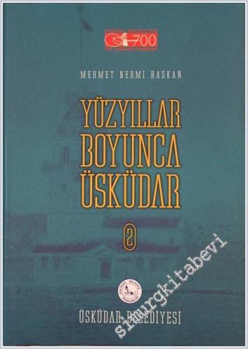 Yüzyıllar Boyunca Üsküdar 3 Cilt TAKIM