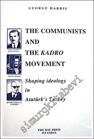 The Communists and the Kadro Movement: Shaping Ideology in Atatürk's T