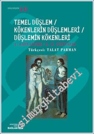 Temel Düşlem / Kökenlerin Düşlemleri / Düşlemin Kökenleri -        2002