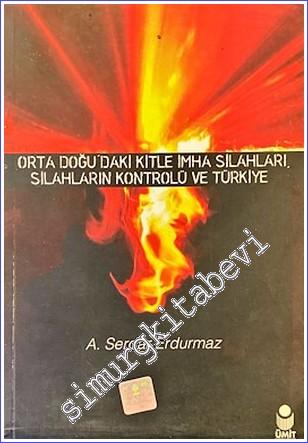 Orta Doğu'da Kitle İmha Silahları Silahların Kontrolü ve Türkiye  -        2003