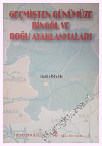 Geçmişten Günümüze Bingöl ve Doğu Ayaklanmaları -         2001