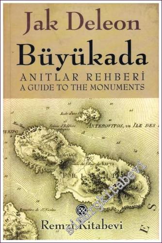 Büyükada: Anıtlar Rehberi = Büyükada: A Guide to the Monoments - 2003